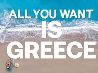 «All you want is Greece»