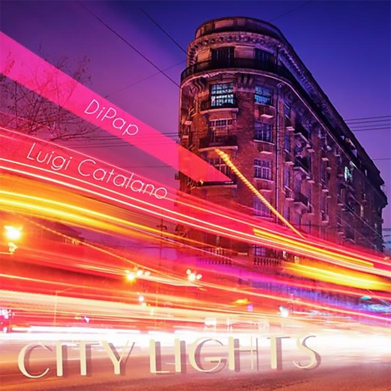 CITY LIGHTS – H επιτυχία των 80’s επιστρέφει με τον DiPap και τον Luigi Catalano