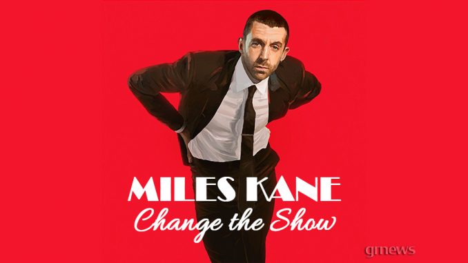 Miles Kane - Change The Show